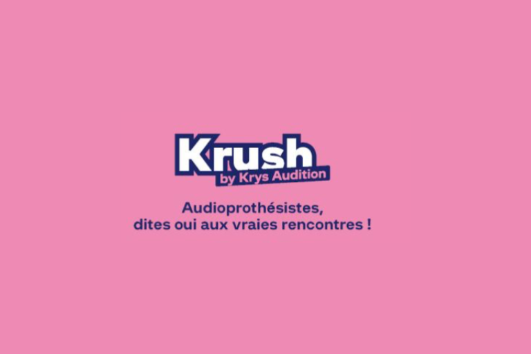 Krys audition recrute en mode 2.0 Krush by Krys audition pour rencontrer les audioprothésistes en mode 2.0