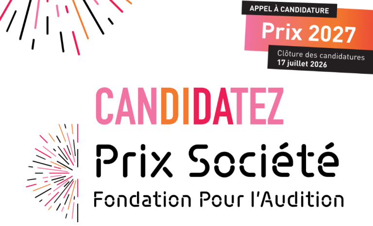 Fondation Pour l’Audition : l’appel à candidatures pour ses Prix Société 2027 est lancé